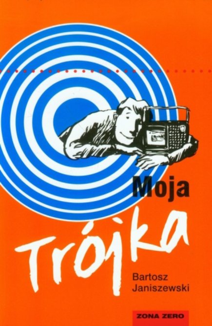 ebooki: Moja Trójka – ebook