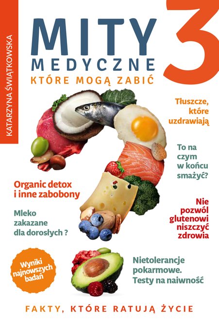 ebooki: Mity medyczne, które mogą zabić Część 3 Mity medyczne, które mogą zabić 3 – ebook