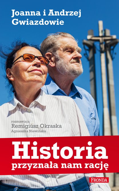 ebooki: Historia przyznała nam rację Joanna i Andrzej Gwiazdowie – ebook