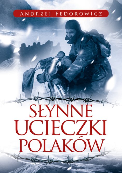 ebooki: Słynne ucieczki Polaków – ebook