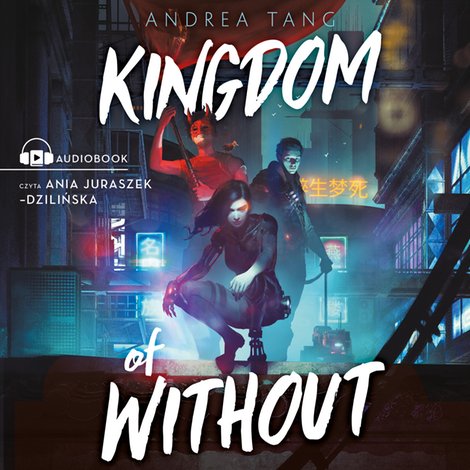 audiobooki: Kingdom of Without – audiobook
