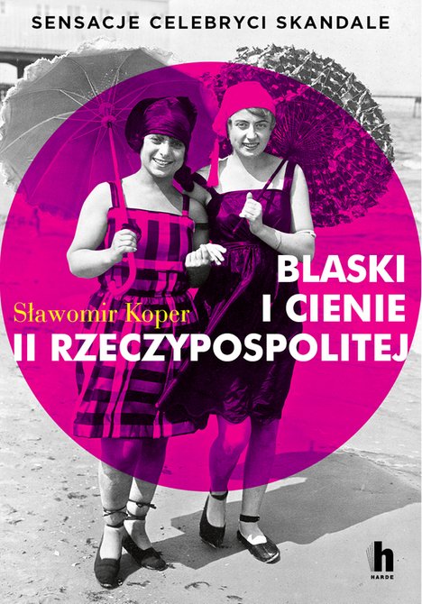ebooki: Blaski i cienie II Rzeczypospolitej – ebook
