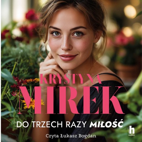 audiobooki: Do trzech razy miłość – audiobook