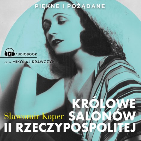 audiobooki: Królowe salonów II Rzeczypospolitej – audiobook