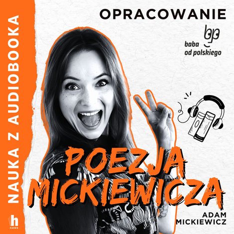 audiobooki: Nauka z audiobooka: Poezja Mickiewicza - lektura z opracowaniem – audiobook