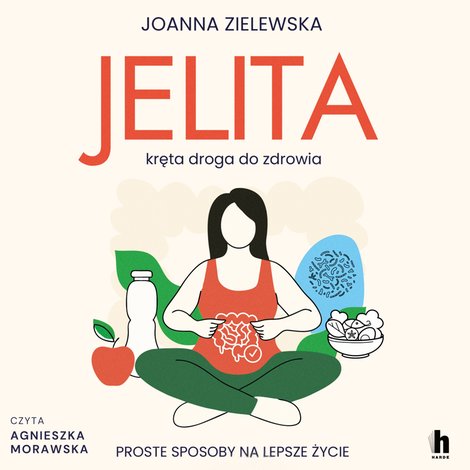audiobooki: Jelita. Kręta droga do zdrowia – audiobook