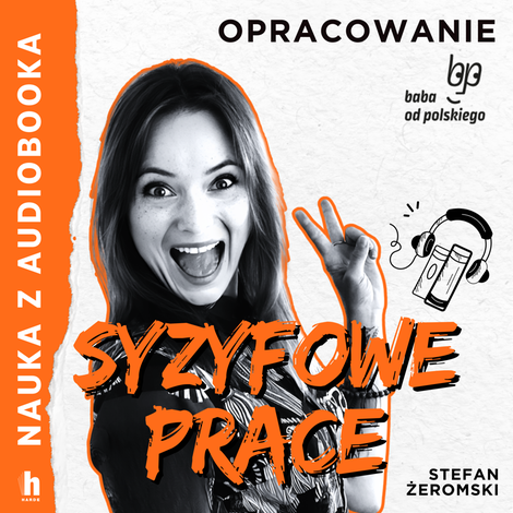 audiobooki: Nauka z audiobooka: Syzyfowe prace - lektura z opracowaniem – audiobook