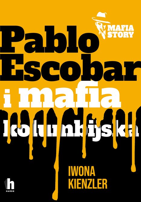 ebooki: Mafia story: Pablo Escobar i mafia kolumbijska – ebook