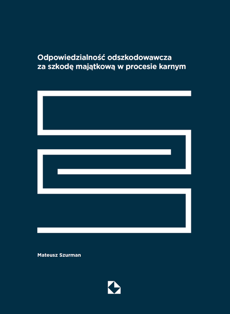 ebooki: Odpowiedzialność odszkodowawcza za szkodę majątkową w procesie karnym – ebook