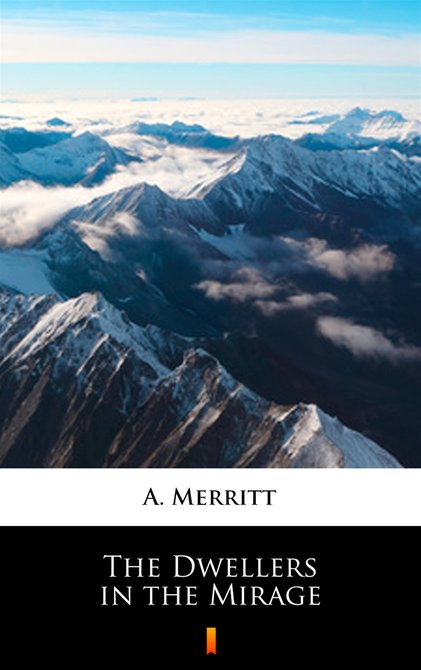 ebooki: The Dwellers in the Mirage – ebook