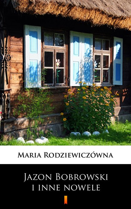 ebooki: Jazon Bobrowski i inne nowele – ebook