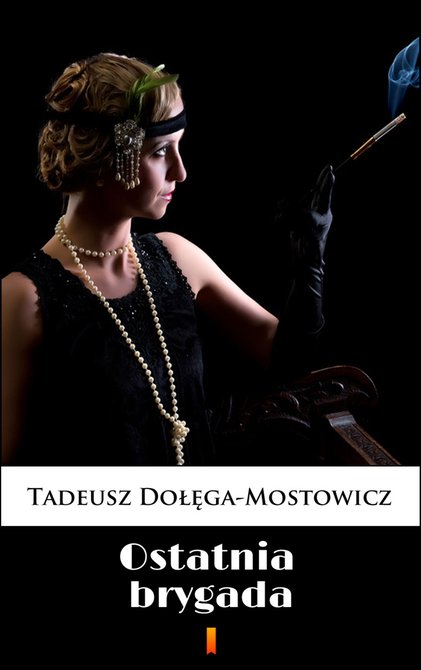 ebooki: Ostatnia brygada – ebook