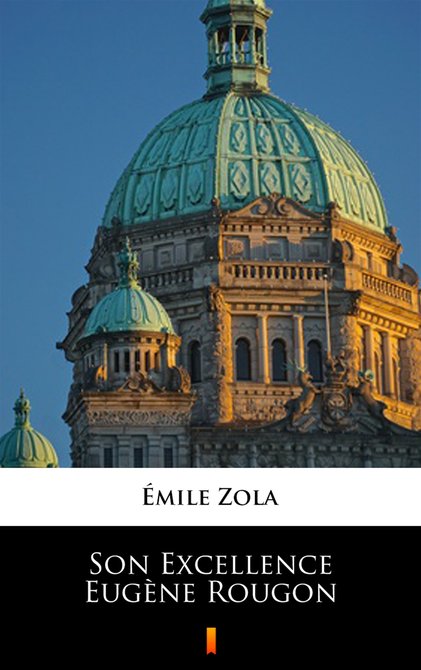 ebooki: Son Excellence Eugène Rougon – ebook