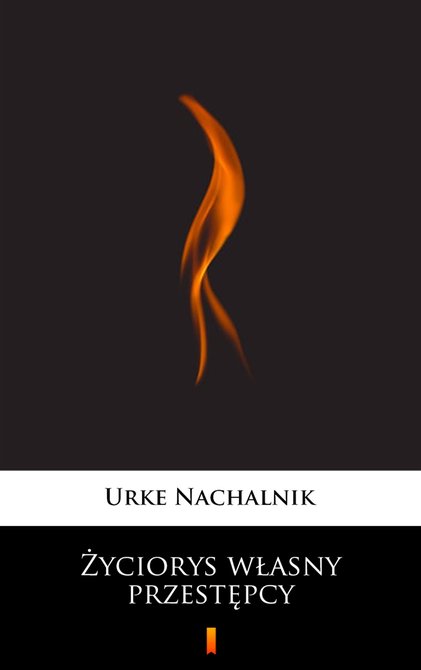 ebooki: Życiorys własny przestępcy – ebook