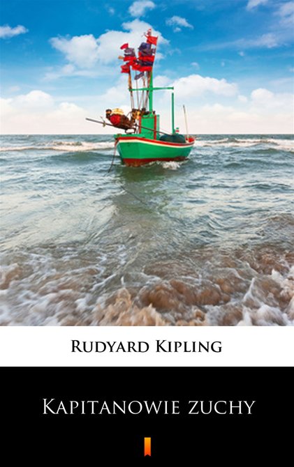 ebooki: Kapitanowie zuchy – ebook