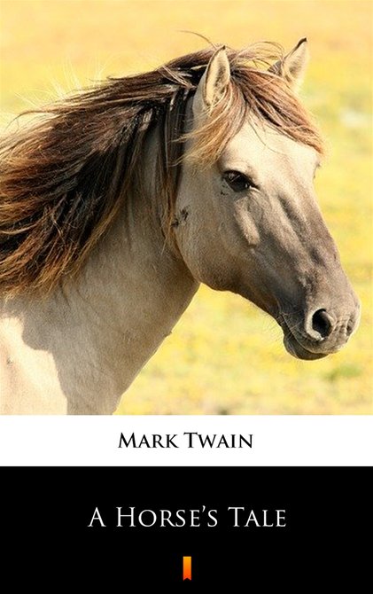 ebooki: A Horse’s Tale – ebook