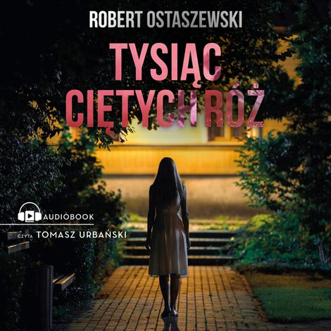 audiobooki: Tysiąc ciętych róż – audiobook