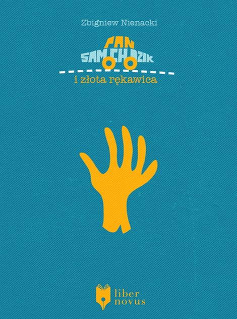 ebooki: Pan Samochodzik Tom 11: Pan Samochodzik i złota rękawica – ebook