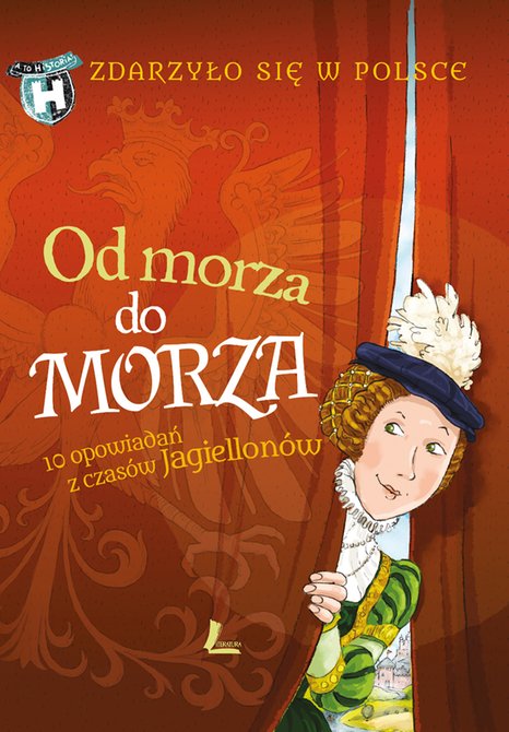 ebooki: Zdarzyło się w Polsce tom 2: Od morza do morza – ebook