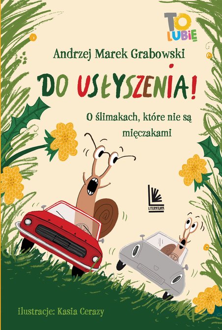 ebooki: Do usłyszenia! O ślimakach, które nie są mięczakami – ebook