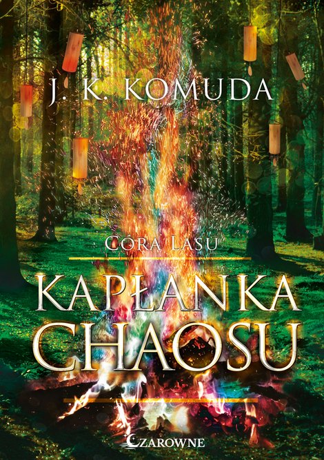 ebooki: Córa lasu Tom 2: Kapłanka chaosu – ebook