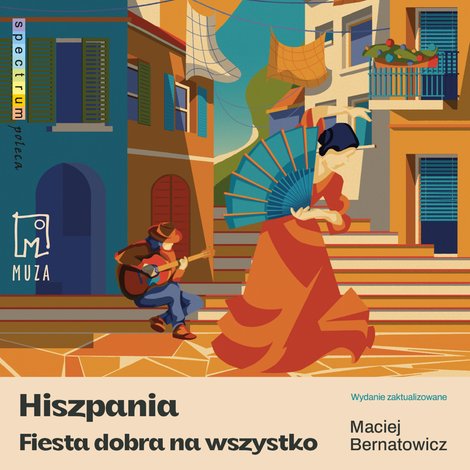 audiobooki: Hiszpania. Fiesta dobra na wszystko – audiobook