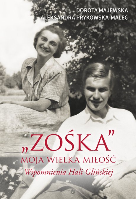 ebooki: "Zośka" - moja wielka miłość. Wspomnienia Hali Glińskiej – ebook