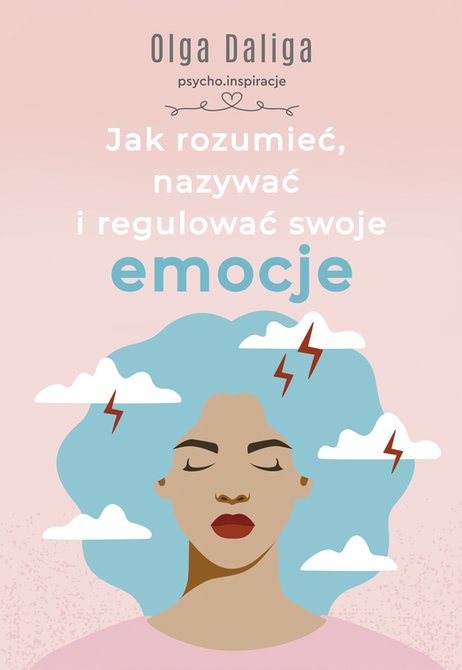 ebooki: Jak rozumieć, nazywać i regulować swoje emocje – ebook