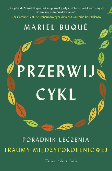 ebooki: Przerwij cykl. Poradnik leczenia traumy międzypokoleniowej – ebook