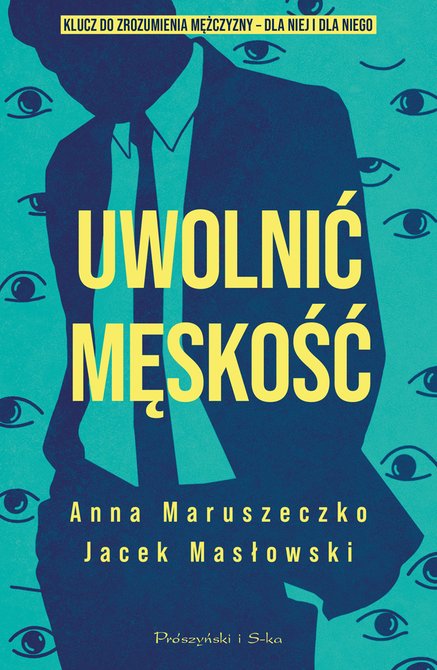 ebooki: Uwolnić męskość – ebook