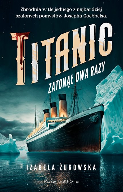 ebooki: Titanic zatonął dwa razy – ebook
