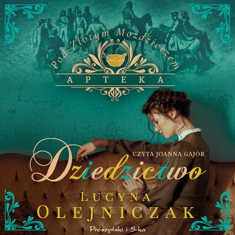 audiobooki: Apteka pod Złotym Moździerzem. Dziedzictwo – audiobook