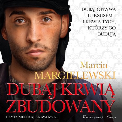 audiobooki: Niewolnicy: Dubaj krwią zbudowany – audiobook