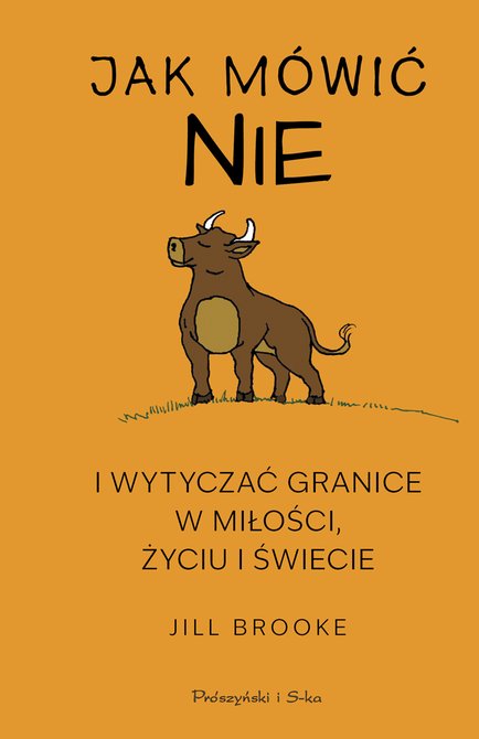 ebooki: Jak mówić „nie” i wytyczać granice w miłości, życiu i świecie – ebook