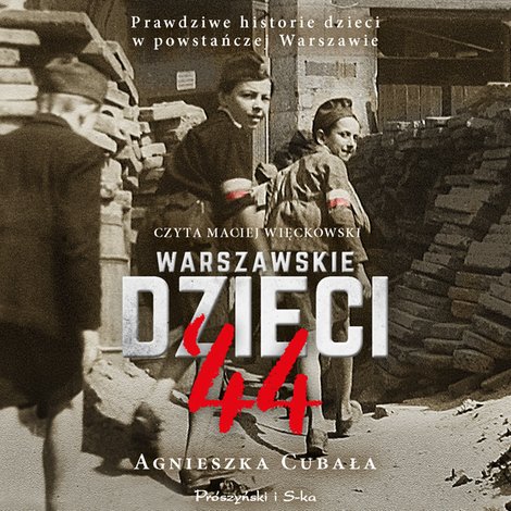 audiobooki: Warszawskie dzieci `44 – audiobook
