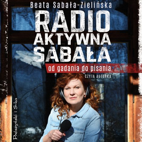 audiobooki: Radio-aktywna Sabała – audiobook