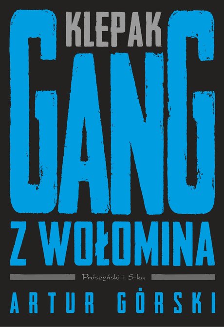 ebooki: Klepak. Gang z Wołomina – ebook