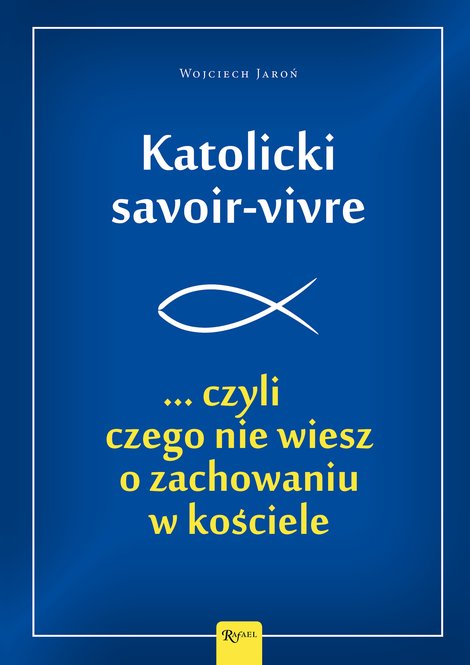 ebooki: Katolicki savoir-vivre – ebook