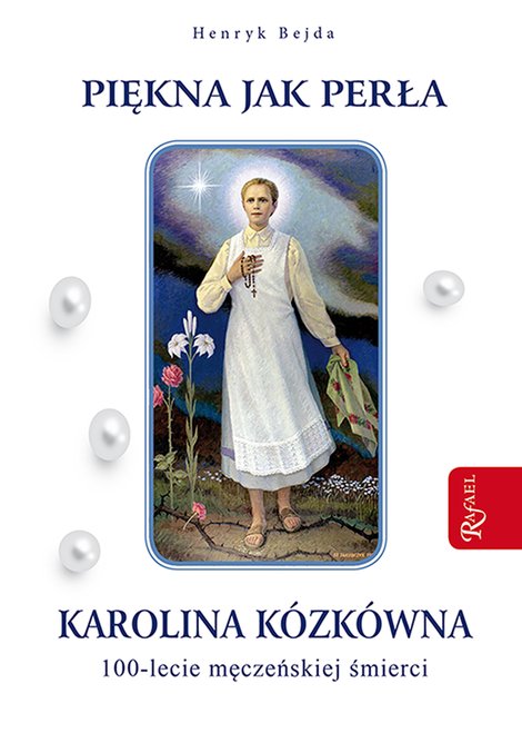 ebooki: Piękna jak perła. Karolina Kózkówna – ebook