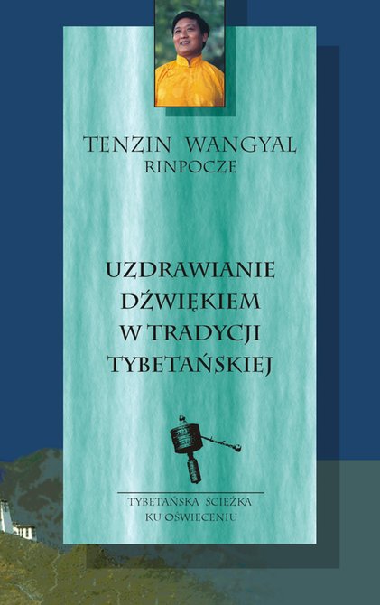 ebooki: Uzdrawianie dźwiękiem w tradycji tybetańskiej – ebook