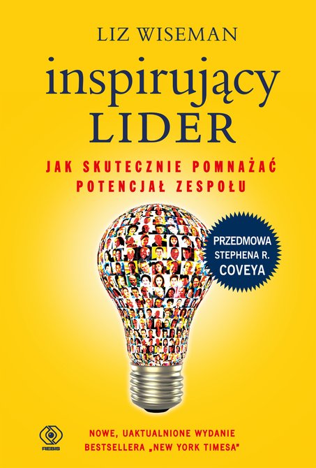 ebooki: Inspirujący lider. Jak skutecznie pomnażać potencjał zespołu – ebook