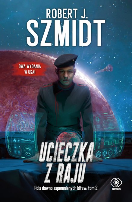 ebooki: Pola dawno zapomnianych bitew Tom 2: Ucieczka z raju – ebook