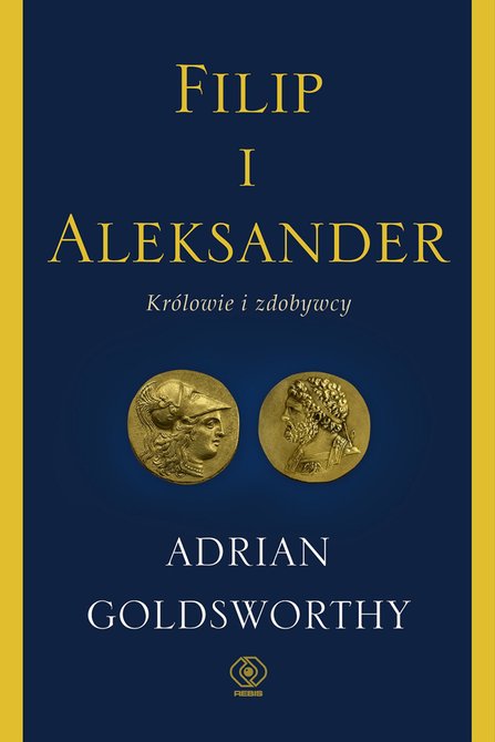 ebooki: Filip i Aleksander. Królowie i zdobywcy – ebook