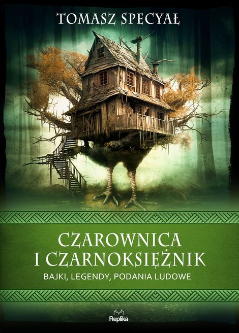 ebooki: Czarownica i czarnoksiężnik. Bajki, legendy, podania ludowe – ebook