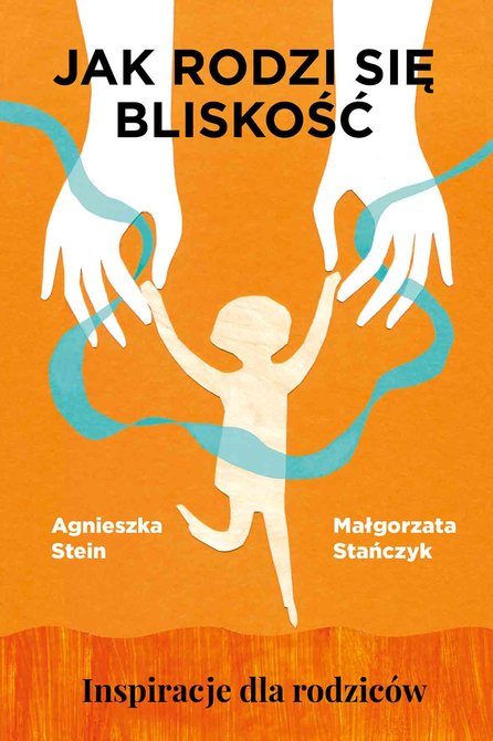 ebooki: Jak rodzi się bliskość. – ebook