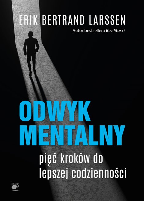 ebooki: Odwyk mentalny. Pięć kroków do lepszej codzienności – ebook