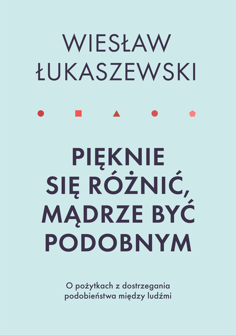 ebooki: Pięknie się różnić, mądrze być podobnym – ebook