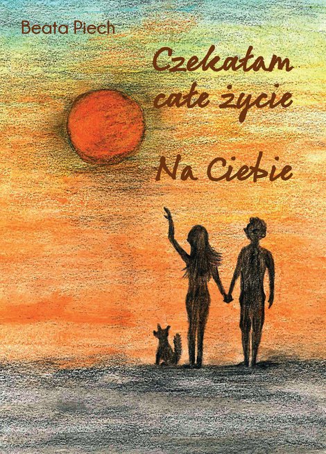 ebooki: Czekałam całe życie. Na Ciebie. – ebook
