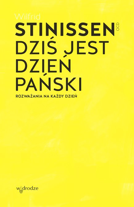 ebooki: Dziś jest dzień Pański. Rozważania na każdy dzień – ebook