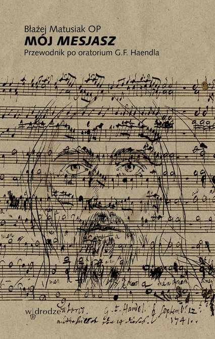 audiobooki: Mój Mesjasz. Przewodnik po oratorium G.F. Haendla – audiobook